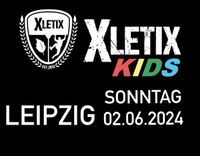 2 Tickets + Foto Flat - Leipzig - XLETIX Kids - 02.06.2024 Hessen - Kassel Vorschau