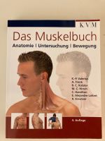 Das Muskelbuch 4. Auflage  KVM Verlag Düsseldorf - Angermund Vorschau