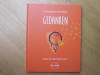 Buch Kinderbuch Achtsamkeit Bilderbuch Gedanken neu Düsseldorf - Unterrath Vorschau