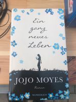 Jojo Moyes Ein ganz neues Leben Hardcover neu Hadern - Blumenau Vorschau