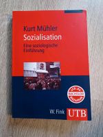 Kurt Mühler- Sozialisation Eine soziologische Einführung Niedersachsen - Osnabrück Vorschau