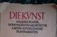 DIE KUNST von 1930, Malerei, Plastik,Wohnungskunst,Architektur.ee Düsseldorf - Gerresheim Vorschau