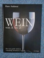 Ambrosi, Wein von A bis Z, mit Weinkeller Buch Hamburg Barmbek - Hamburg Barmbek-Nord Vorschau