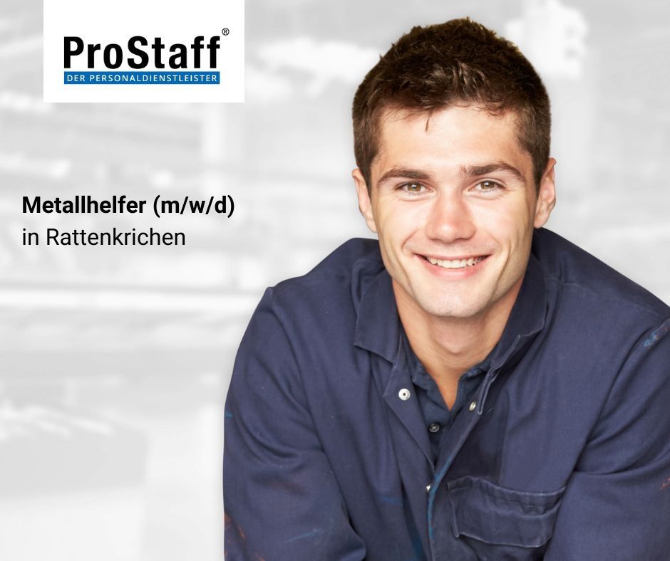 Metallhelfer (m/w/d) in Rattenkirchen in Rattenkirchen