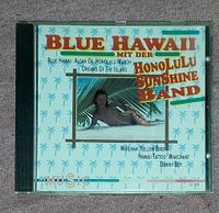 Musik CD Blue Hawaii Honolulu Sunshine Band Nürnberg (Mittelfr) - Großreuth b Schweinau Vorschau
