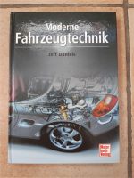 Moderne Fahrzeugtechnik, Daniels, Motorbuch Verlag, 1. Aufl.,2004 Nordrhein-Westfalen - Meschede Vorschau