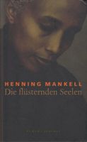 Die flüsternden Seelen: Roman von Henning Mankell Pankow - Prenzlauer Berg Vorschau