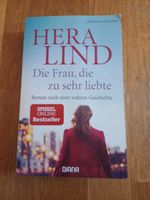 Hera Lind Die Frau, die zu sehr liebte Bayern - Mammendorf Vorschau