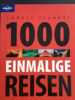 Lonely Planet 1000 einmalige Reisen. *NEU* Dresden - Dresden-Plauen Vorschau