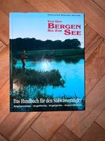 VON DEN BERGEN BIs ZuR SEE: Das Handbuch für den Süßwasserangler Kiel - Kiel - Vorstadt Vorschau