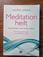 Meditation heilt Katrin Jonas Nordrhein-Westfalen - Neuss Vorschau