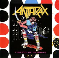 Anthrax - Fistful Of Anthrax ''CD'' (First Press Japan Edition) Nordrhein-Westfalen - Herzogenrath Vorschau