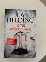 Home, sweet home von Joy Fielding Sachsen-Anhalt - Wernigerode Vorschau