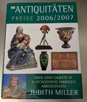 Judith Miller: Antiquitäten: Preise 2006/2007 Hamburg-Nord - Hamburg Eppendorf Vorschau