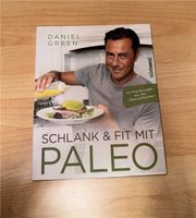 Schlank&Fit mit Paleo, Daniel Green Hessen - Bad Vilbel Vorschau