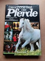 Die schöne Welt der Pferde, geb. Buch,  VHB Rheinland-Pfalz - Kirchheimbolanden Vorschau