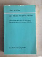 Hans Weder - Das Kreuz Jesu bei Paulus Bayern - Freising Vorschau