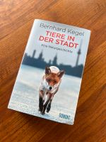 Tiere in der Stadt Eine Naturgeschichte Bernhard Kegel Dumont Schleswig-Holstein - Rabenholz Vorschau