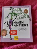 Abnehmen garantiert Dr Bracht in 5 Schritten zum Wunschgewicht Bayern - Penzberg Vorschau