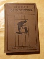 Buch -Der Gebrauchshund,seine Erziehung u.Dressur 2. Aufl. Bayern - Auerbach in der Oberpfalz Vorschau