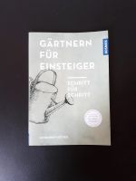 Gärtnern leicht gemacht Schritt für Schritt KOSMOS Anleitung Thüringen - Greußen Vorschau