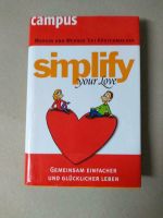 Simplify your Love, gemeinsam einfacher glücklicher leben Bayern - Treuchtlingen Vorschau