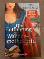 Buch Iny Lorentz Die Entführung der Wanderapothekerin Baden-Württemberg - Kusterdingen Vorschau