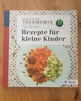 Buch- Thermomix Rezepte für kleine Kinder Baden-Württemberg - Kraichtal Vorschau