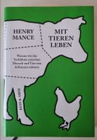 Mit Tieren leben: Warum wir das Verhältnis zwischen Mensch und Ti Nordrhein-Westfalen - Kleve Vorschau