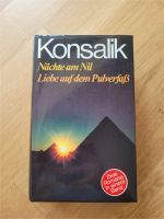 KONSALIK - Nächte am Nil. Liebe auf dem Pulverfaß Baden-Württemberg - Neuler Vorschau