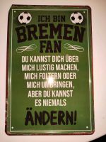 Blechschild Bremen Fan Niedersachsen - Neuenkirchen Vorschau