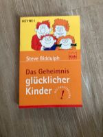 Das Geheimnis glücklicher Kinder, Steve biddulph Baden-Württemberg - Schallstadt Vorschau