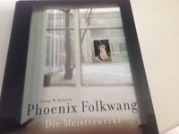 Phönix  Folkwang "Die Meisterwerke" Nordrhein-Westfalen - Korschenbroich Vorschau