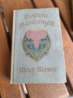 Goldene Mädchenzeit Ulrich Kerwer Buch Antik um 1910 Berlin - Neukölln Vorschau