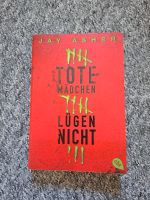 Buch "Tote Mädchen lügen nicht" - Jay Asher Sachsen-Anhalt - Halle Vorschau