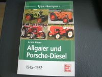 Allgaier und Porsche - Diesel von  Armin Bauer Niedersachsen - Salzgitter Vorschau
