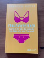 Buch: Frauenversteher - Das Buch für alle, die entweder… Nordrhein-Westfalen - Brühl Vorschau