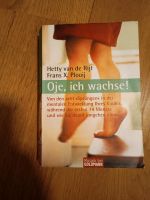 Oje ich wachse Buch / Taschenbuch / Baby Niedersachsen - Harsefeld Vorschau