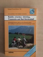 Radtouren Altötting, Traunstein, Bad Reichenhall, Rupertiwinkel Bayern - Freising Vorschau