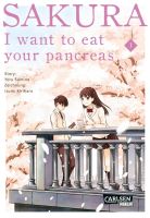 Sakura - I Want To Eat Your Pancreas 1+2 - Carlsen Kiel - Hassee-Vieburg Vorschau