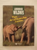 Buch Lebendige Wildnis Afrika Dresden - Prohlis-Nord Vorschau