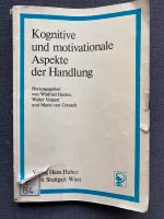Kognitive und motivationale Aspekte der Handlung. Hacker, Volpert Bergedorf - Hamburg Lohbrügge Vorschau