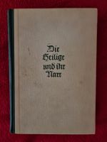 Die heilige und ihr Narr, Agnes Günther,  altdeutsch Baden-Württemberg - Fellbach Vorschau