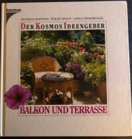 Balkon und Terrasse - Kosmos Ideenratgeber, Moers Duisburg - Homberg/Ruhrort/Baerl Vorschau