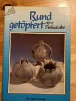 Buch: rund getöpfert ohne Drehscheibe Berlin - Reinickendorf Vorschau