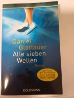 Alle sieben Wellen Daniel Glattauer Taschenbuch Leipzig - Eutritzsch Vorschau