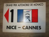 Monaco Grand Prix, älteres Original Hinweisschild, Nice - Cannes Bayern - Ingolstadt Vorschau