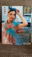 Buch Sommertücher stricken - neu Sachsen - Plauen Vorschau