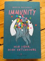 Immunity - Dein Leben, deine Entscheidung - Marisa Reichardt Nordrhein-Westfalen - Recklinghausen Vorschau