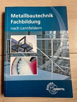 Metallbautechnik Fachbildung nach Lernfeldern + 9. Auflage Nordrhein-Westfalen - Rheine Vorschau